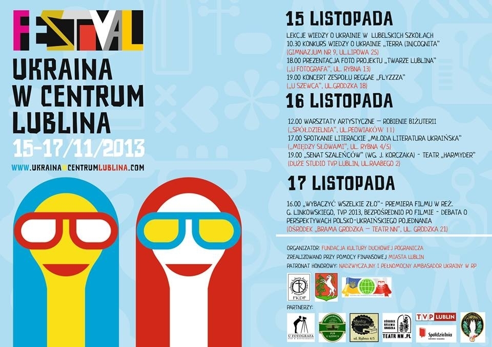 ZAPRASZAM SERDECZNIE NA 6 EDYCJE FESTIWALU UKRAINA W CENTRUM LUBLINA 15-17 listopada 2013