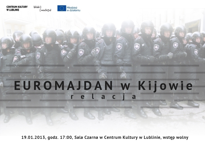 Lublin: EUROMAJDAN w Kijowie – relacja