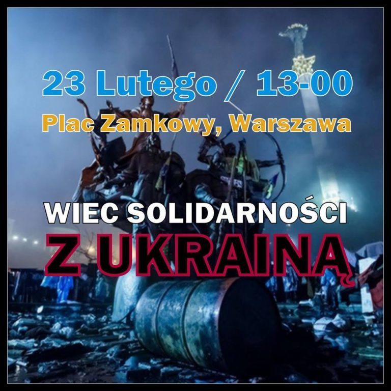 23 lutego: Wiec solidarności z Ukrainą w Warszawie