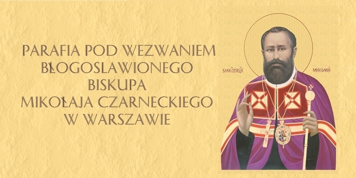 W Warszawie utworzono nową parafię greko-katolicką