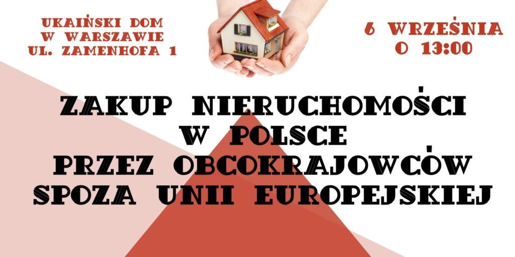 Spotkanie informacyjne na temat: Zakup nieruchomości w Polsce przez obcokrajowców spoza Unii Europejskiej