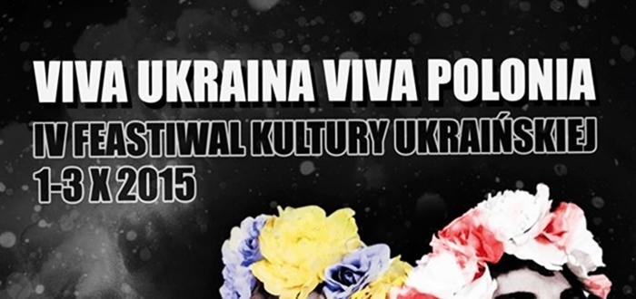 IV Festiwal Viva Ukraina Viva Polonia