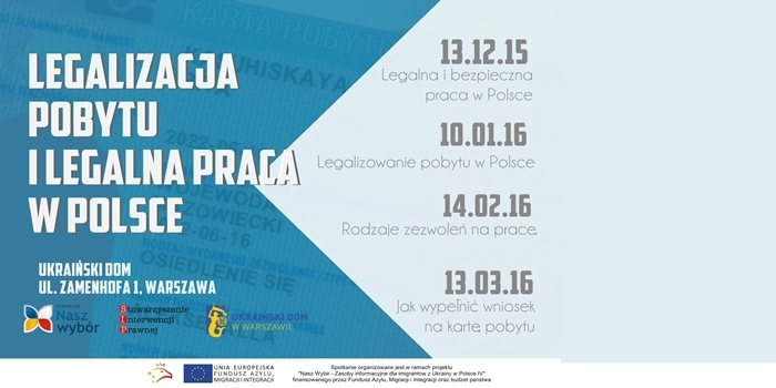 Cykl spotkań poświęconych legalizacji pobytu i legalnej pracy w Polsce