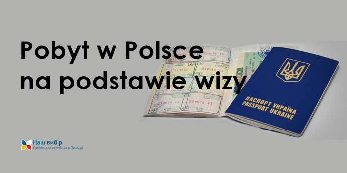 Pobyt w Polsce na podstawie wizy