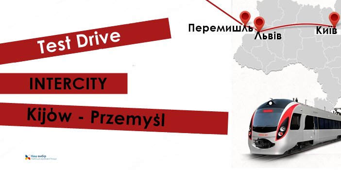 Test Drive Intercity Kijów – Przemyśl