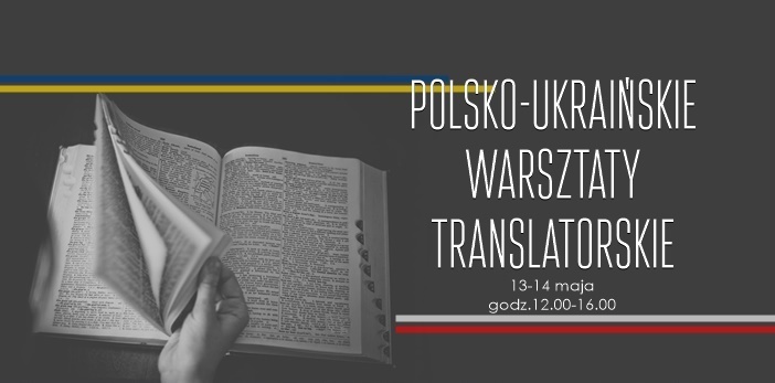 Polsko-ukraińskie warsztaty translatorskie